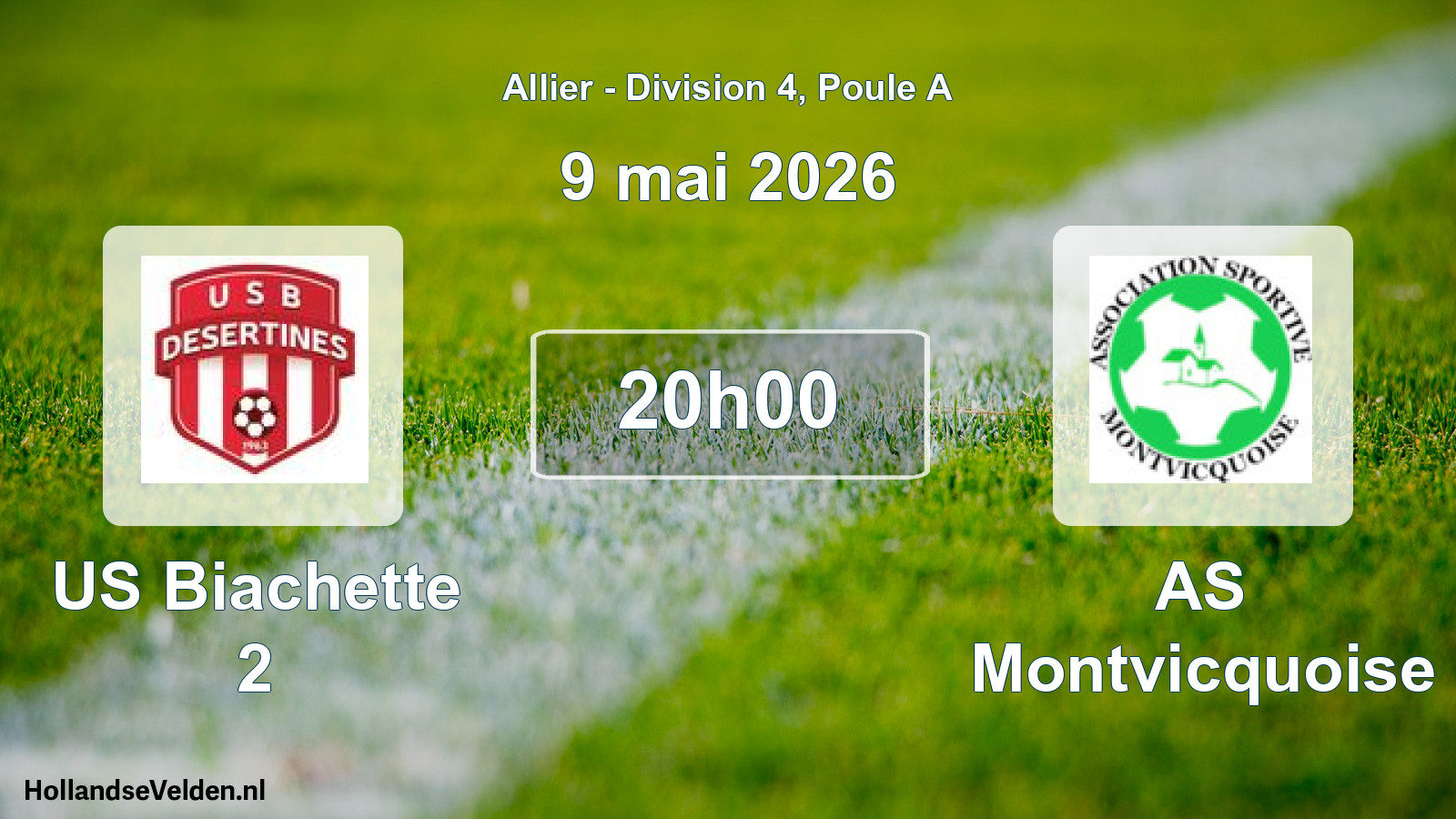 Geplande wedstrijd: US Biachette 2 - AS Montvicquoise (9 mei 2026)