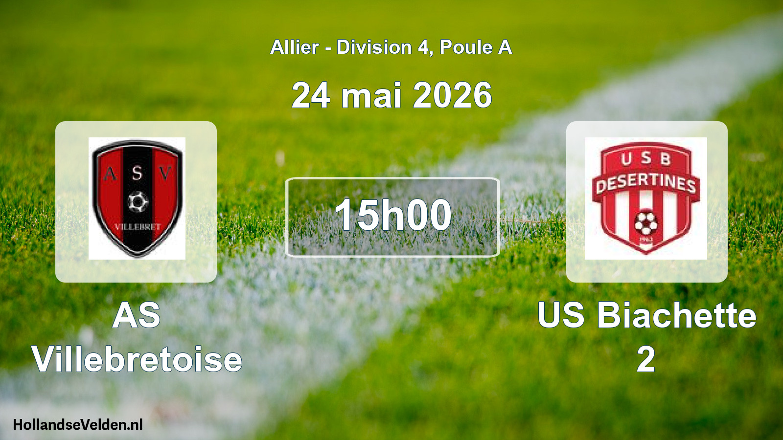 Scheduled Match: AS Villebretoise - US Biachette 2 (24 May 2026)
