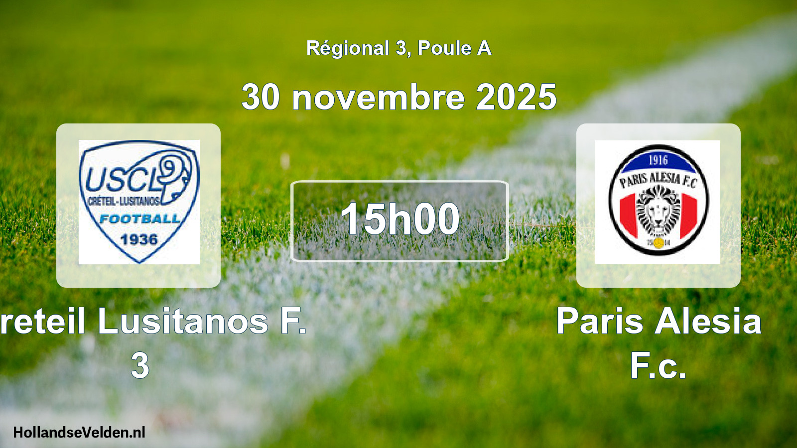 Geplande wedstrijd: Creteil Lusitanos F. 3 - Paris Alesia F.c. (30 november 2025)
