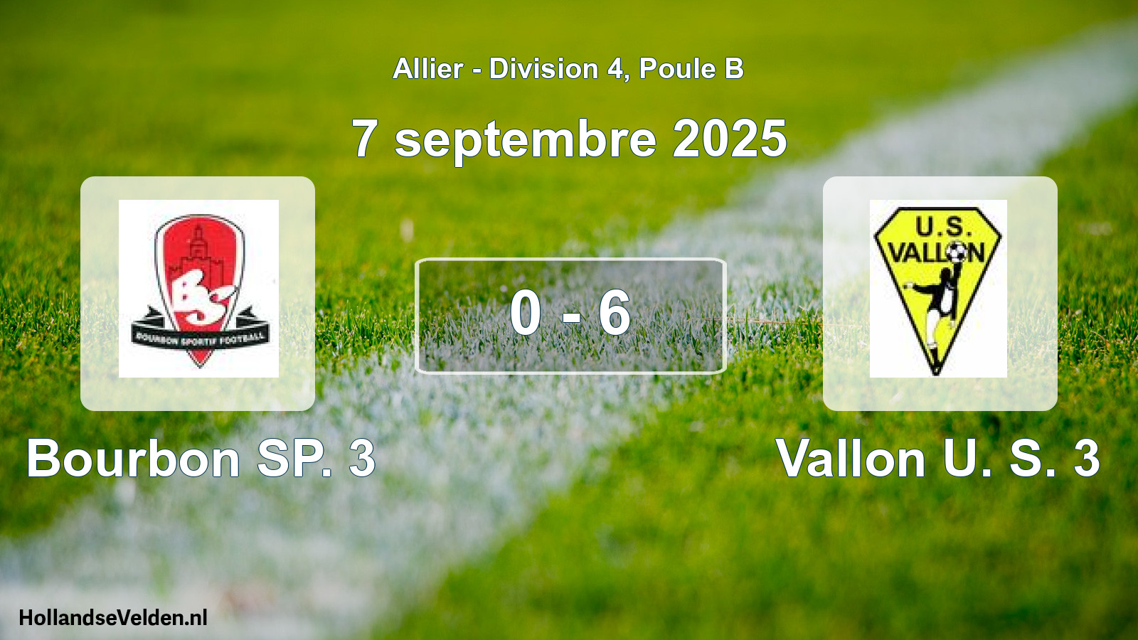 Gespeelde wedstrijd: Bourbon SP. 3 - Vallon U. S. 3 0 - 6 (7 september 2025)