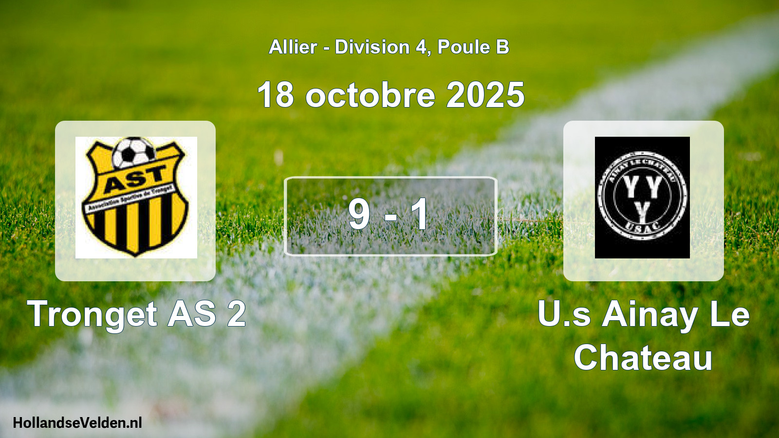 Gespeelde wedstrijd: Tronget AS 2 - U.s Ainay Le Chateau 9 - 1 (18 oktober 2025)