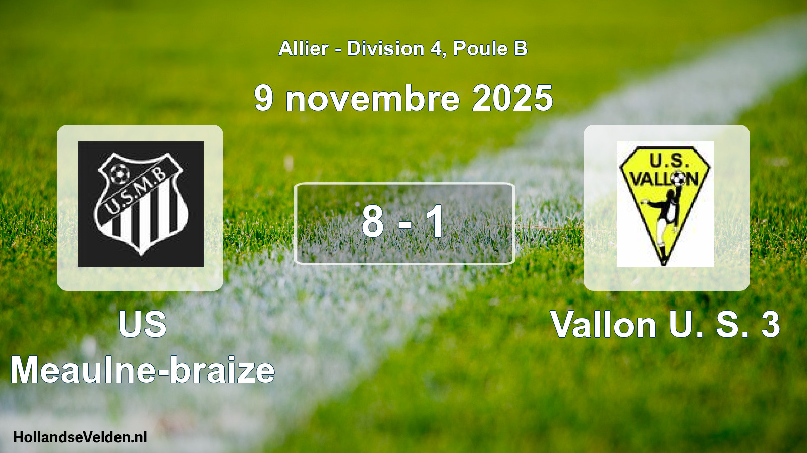 Gespeelde wedstrijd: US Meaulne-braize - Vallon U. S. 3 8 - 1 (9 november 2025)