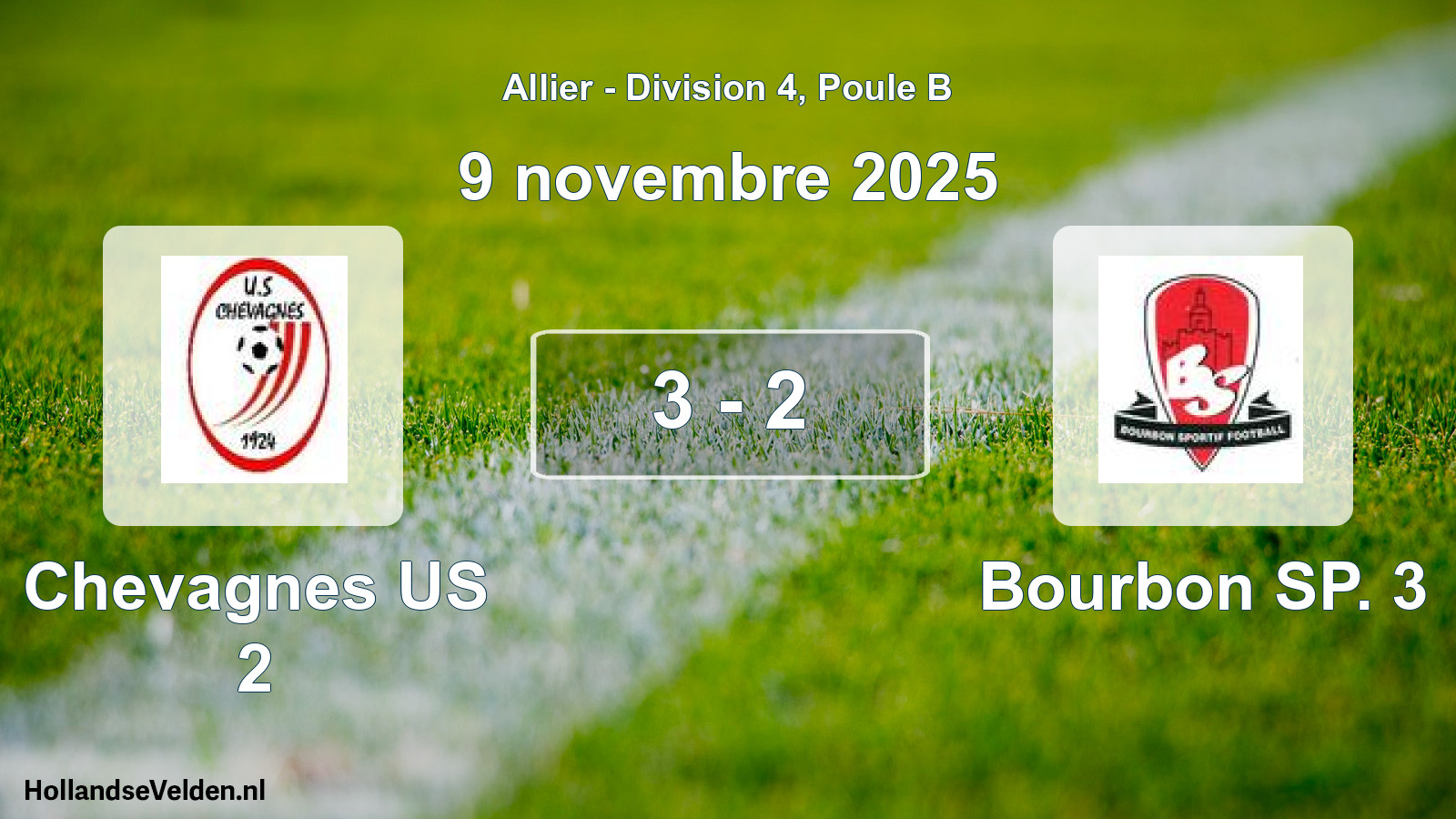 Gespeelde wedstrijd: Chevagnes US 2 - Bourbon SP. 3 3 - 2 (9 november 2025)
