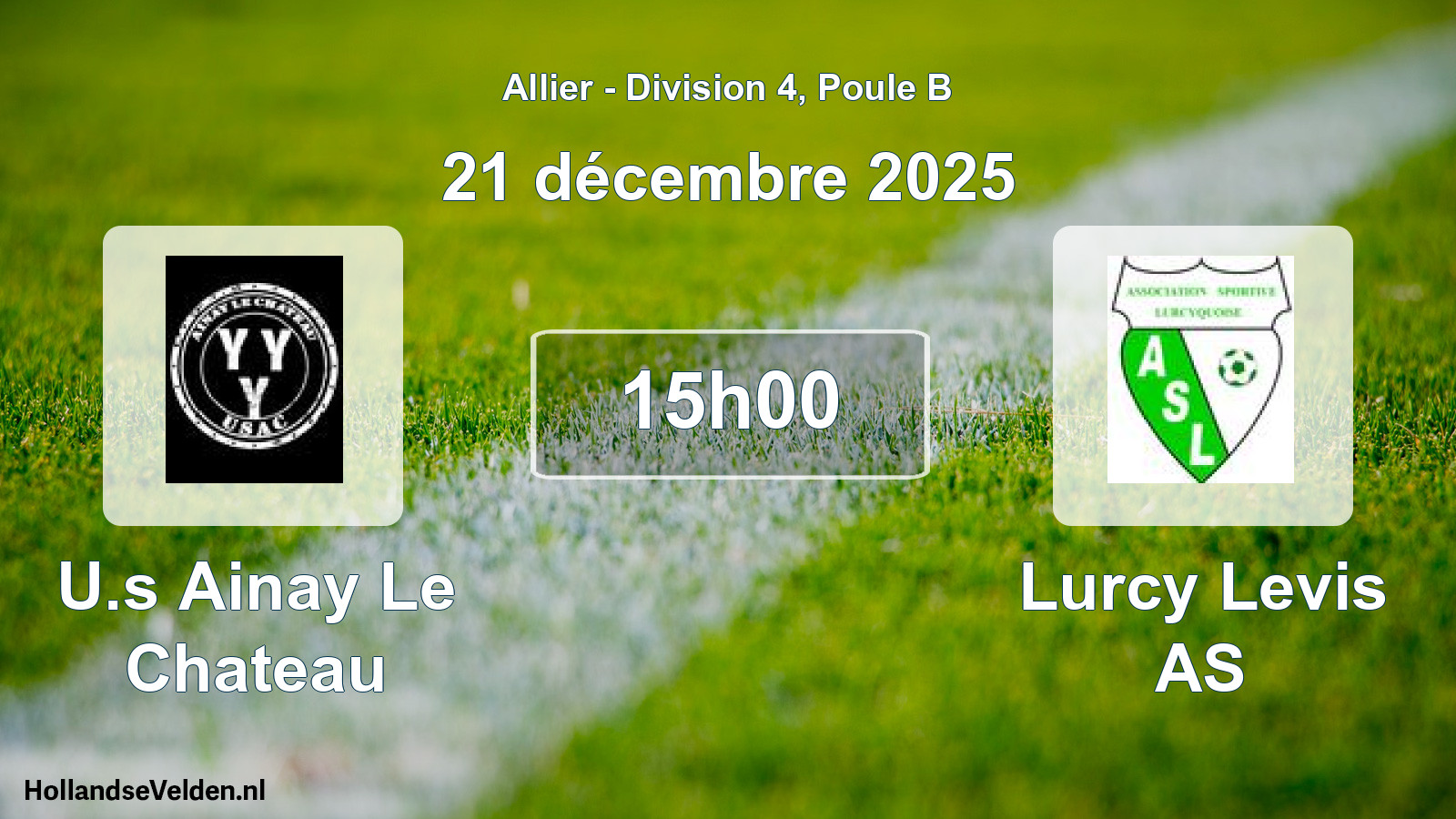 Geplande wedstrijd: U.s Ainay Le Chateau - Lurcy Levis AS (21 december 2025)