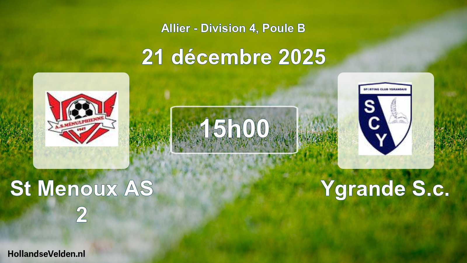 Match programmé: St Menoux AS 2 - Ygrande S.c. (21 décembre 2025)