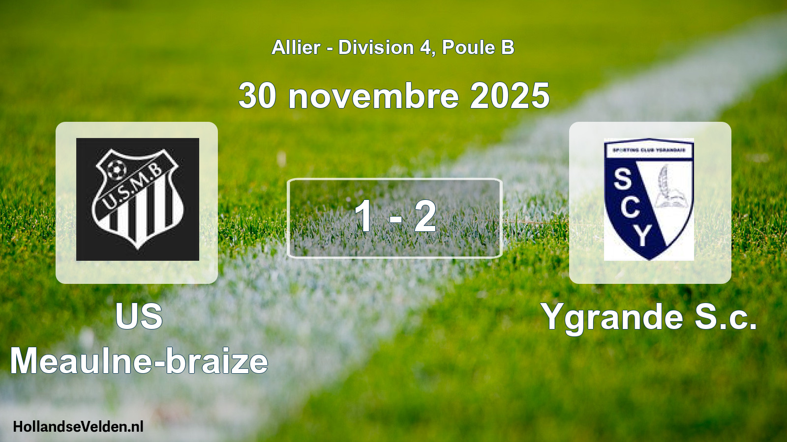 Gespeelde wedstrijd: US Meaulne-braize - Ygrande S.c. 1 - 2 (30 november 2025)