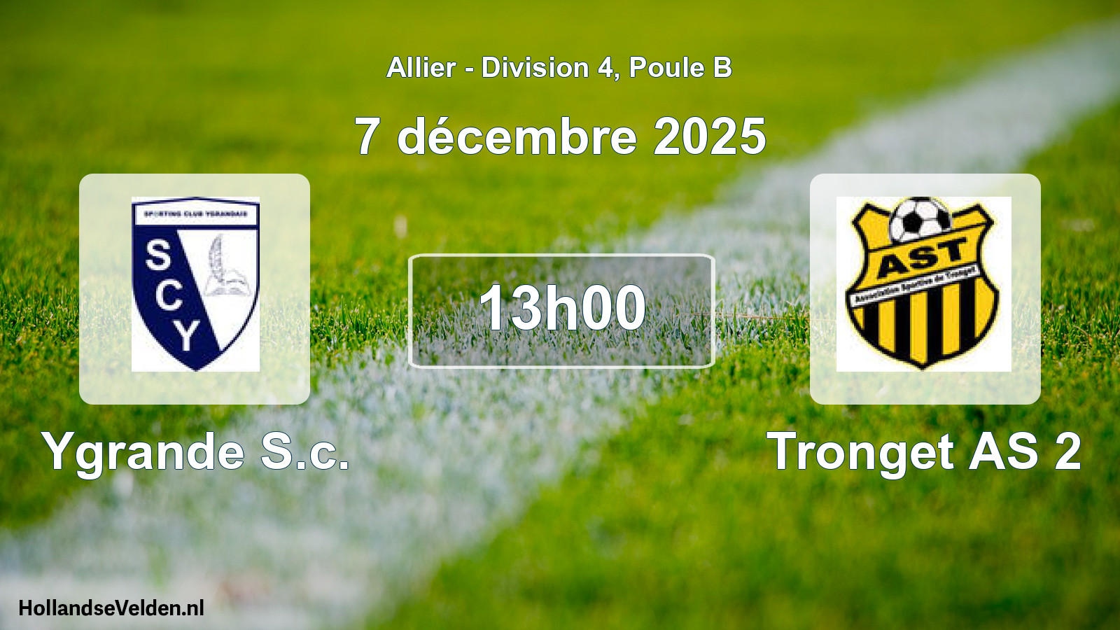 Match programmé: Ygrande S.c. - Tronget AS 2 (7 décembre 2025)