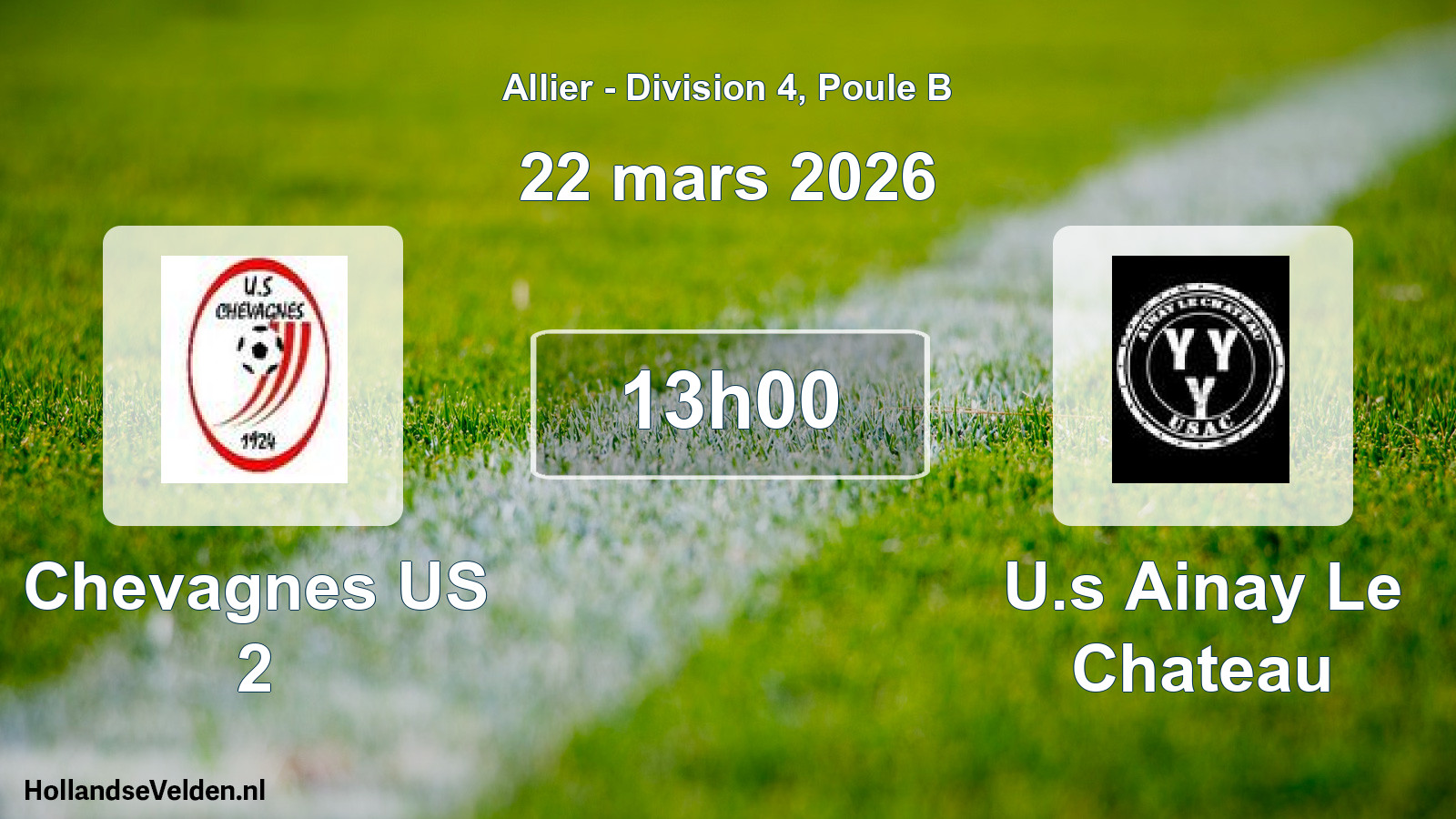 Geplande wedstrijd: Chevagnes US 2 - U.s Ainay Le Chateau (22 maart 2026)