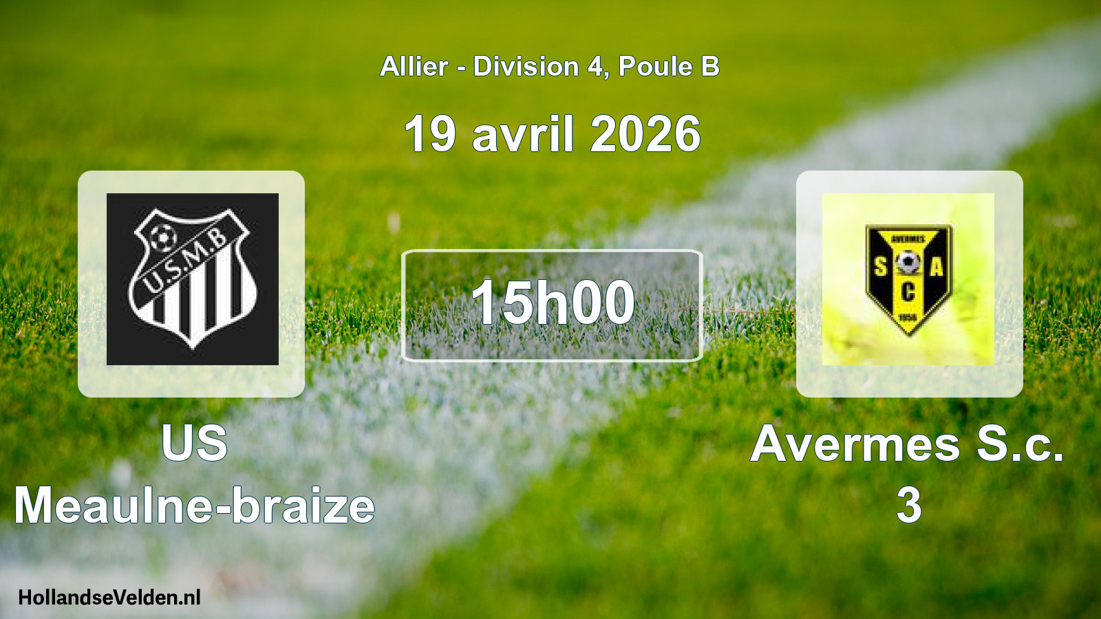 Geplande wedstrijd: US Meaulne-braize - Avermes S.c. 3 (19 april 2026)