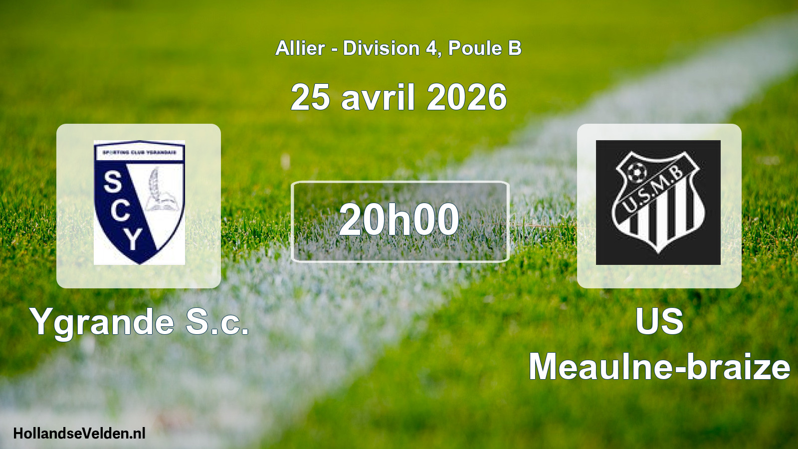 Geplande wedstrijd: Ygrande S.c. - US Meaulne-braize (25 april 2026)