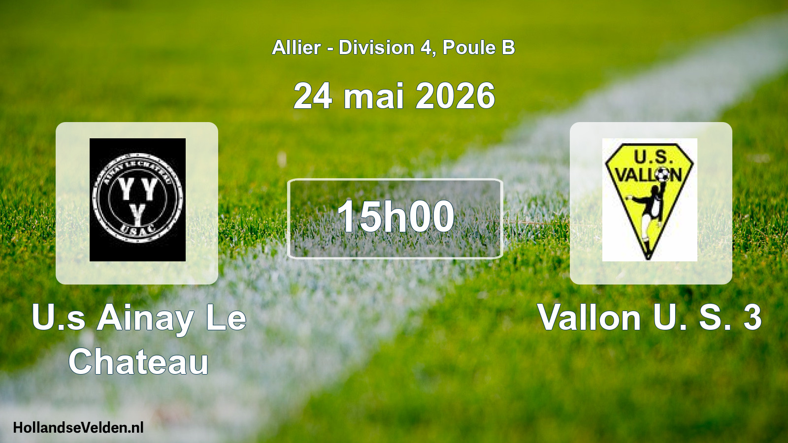 Geplande wedstrijd: U.s Ainay Le Chateau - Vallon U. S. 3 (24 mei 2026)