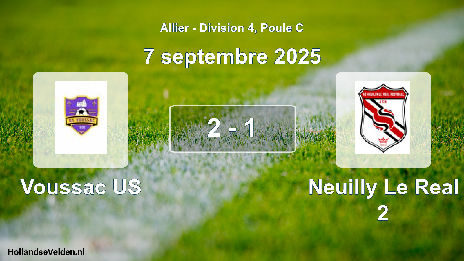 Gespeelde wedstrijd: Voussac US - Neuilly Le Real 2 2 - 1 (7 september 2025)