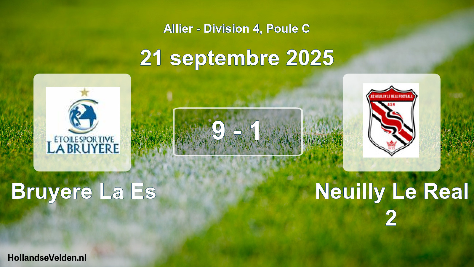 Gespeelde wedstrijd: Bruyere La Es - Neuilly Le Real 2 9 - 1 (21 september 2025)