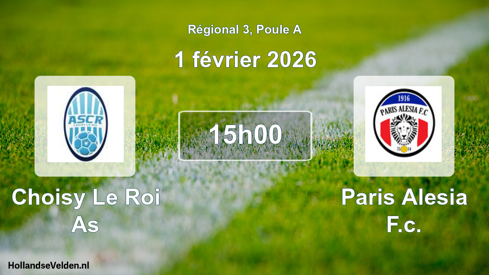 Scheduled Match: Choisy Le Roi As - Paris Alesia F.c. (1 February 2026)