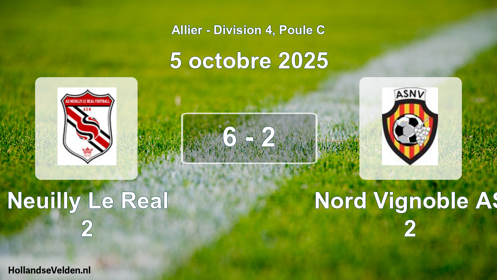 Gespeelde wedstrijd: Neuilly Le Real 2 - Nord Vignoble AS 2 6 - 2 (5 oktober 2025)