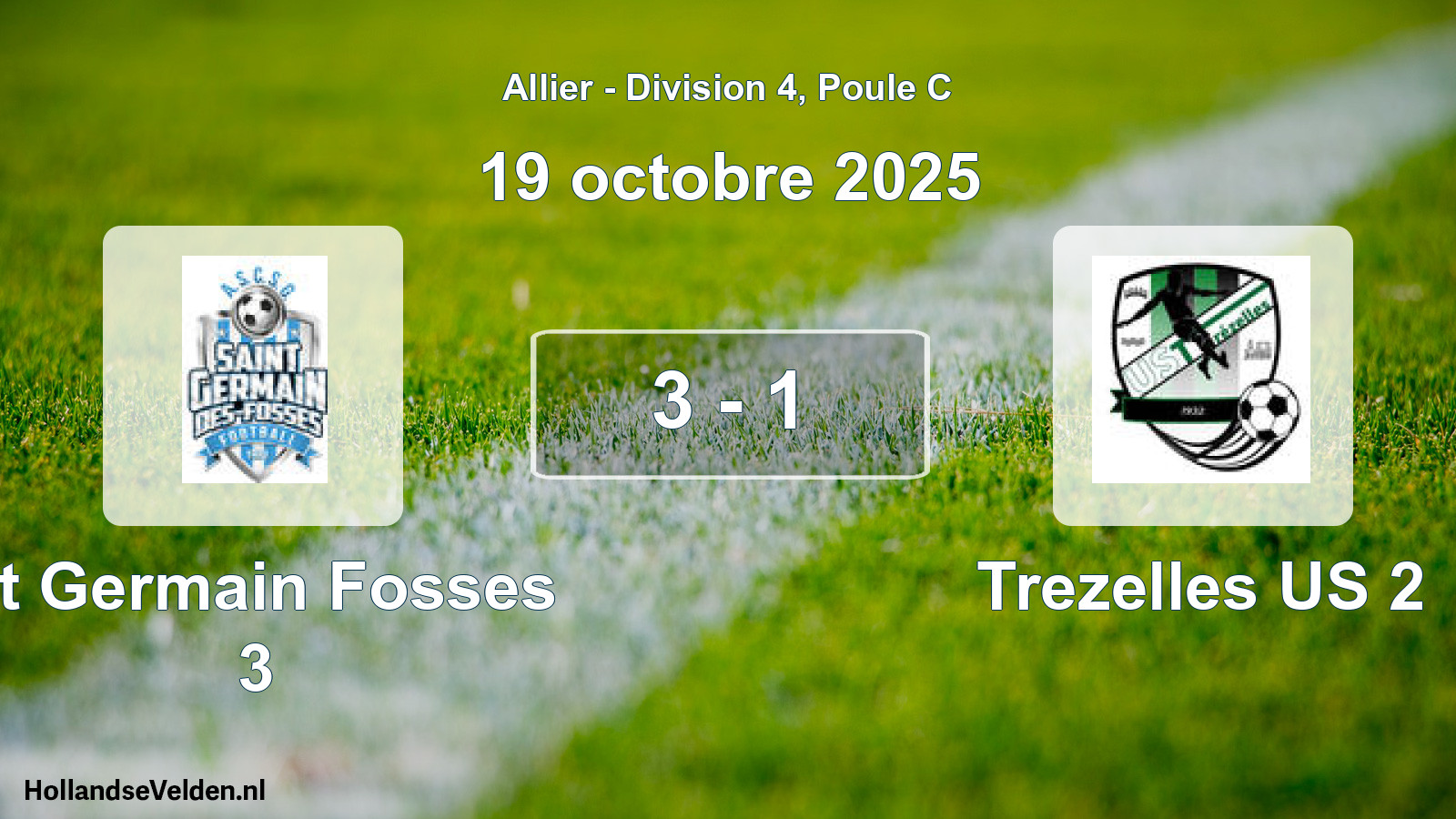 Match joué: St Germain Fosses 3 - Trezelles US 2 3 - 1 (19 octobre 2025)
