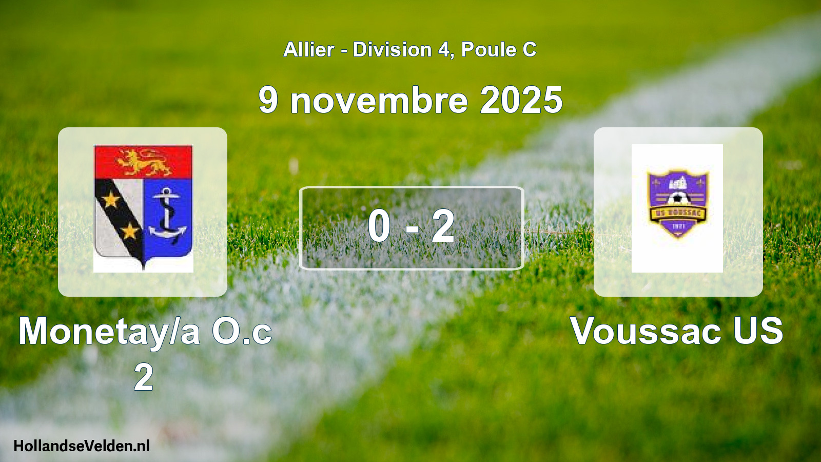 Gespeelde wedstrijd: Monetay/a O.c 2 - Voussac US 0 - 2 (9 november 2025)