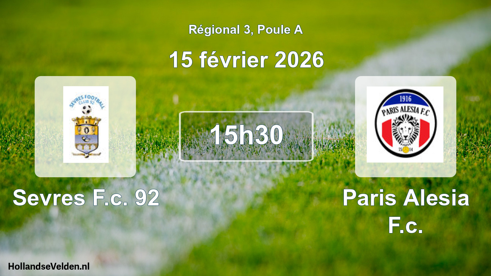 Geplande wedstrijd: Sevres F.c. 92 - Paris Alesia F.c. (15 février 2026)