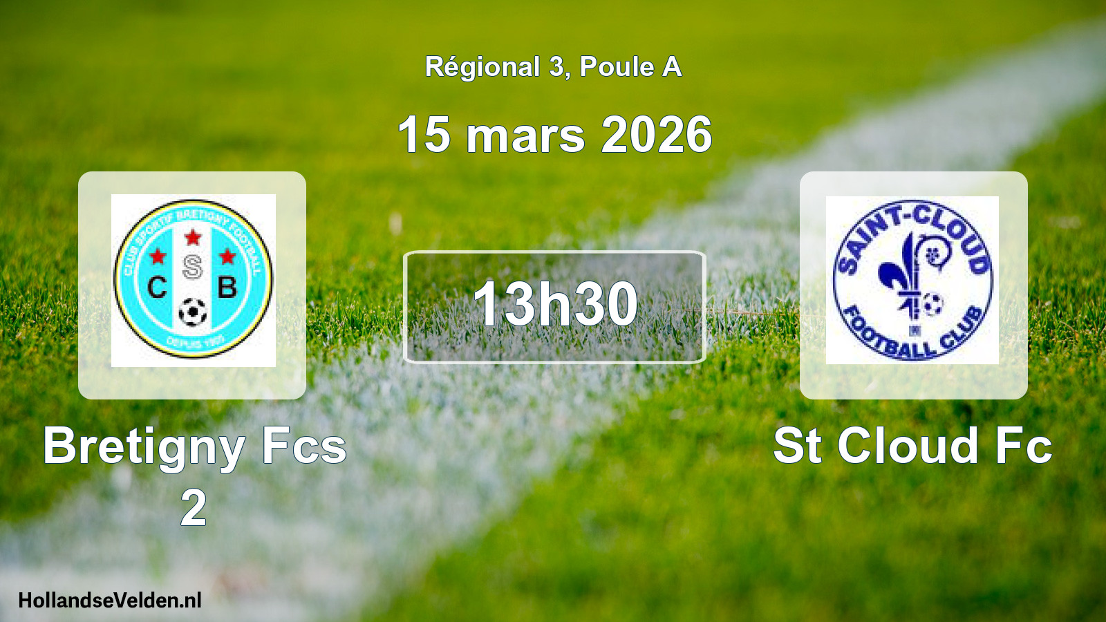 Geplande wedstrijd: Bretigny Fcs 2 - St Cloud Fc (15 mars 2026)