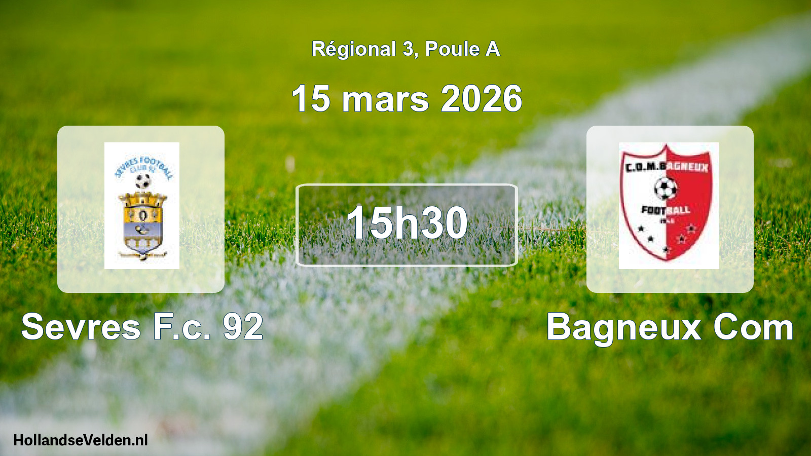 Geplande wedstrijd: Sevres F.c. 92 - Bagneux Com (15 mars 2026)