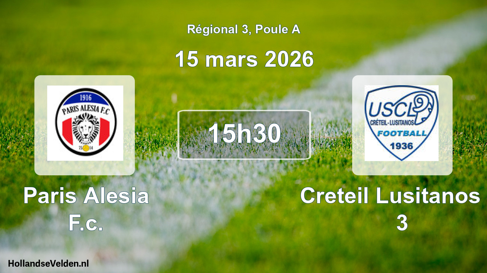 Geplande wedstrijd: Paris Alesia F.c. - Creteil Lusitanos F. 3 (15 mars 2026)