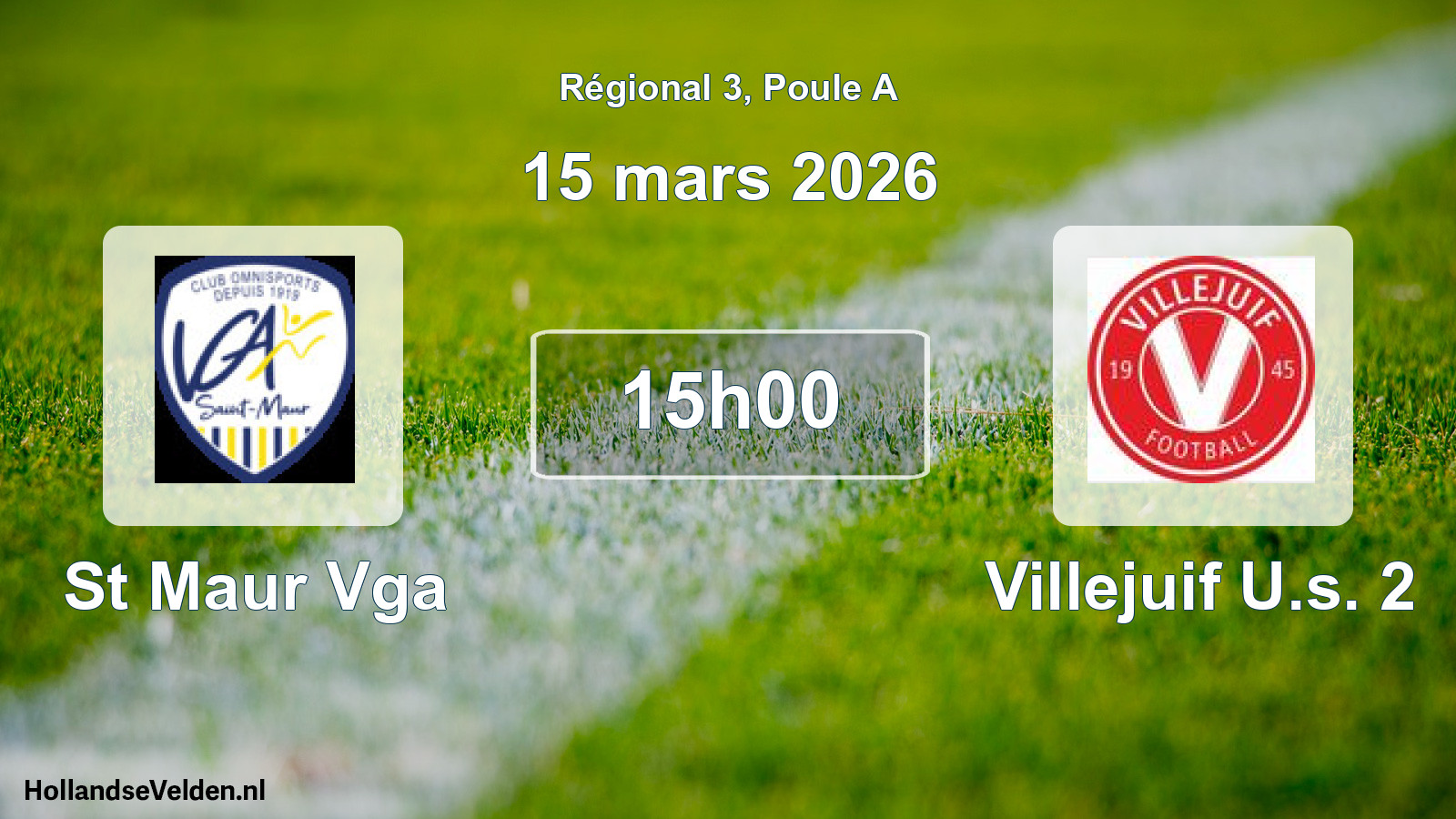Geplande wedstrijd: St Maur Vga - Villejuif U.s. 2 (15 mars 2026)