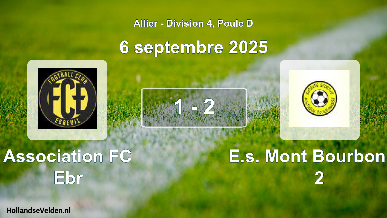 Total number of matches played: Association FC Ebr - E.s. Mont Bourbonnai 2 1 - 2 (6 September 2025)