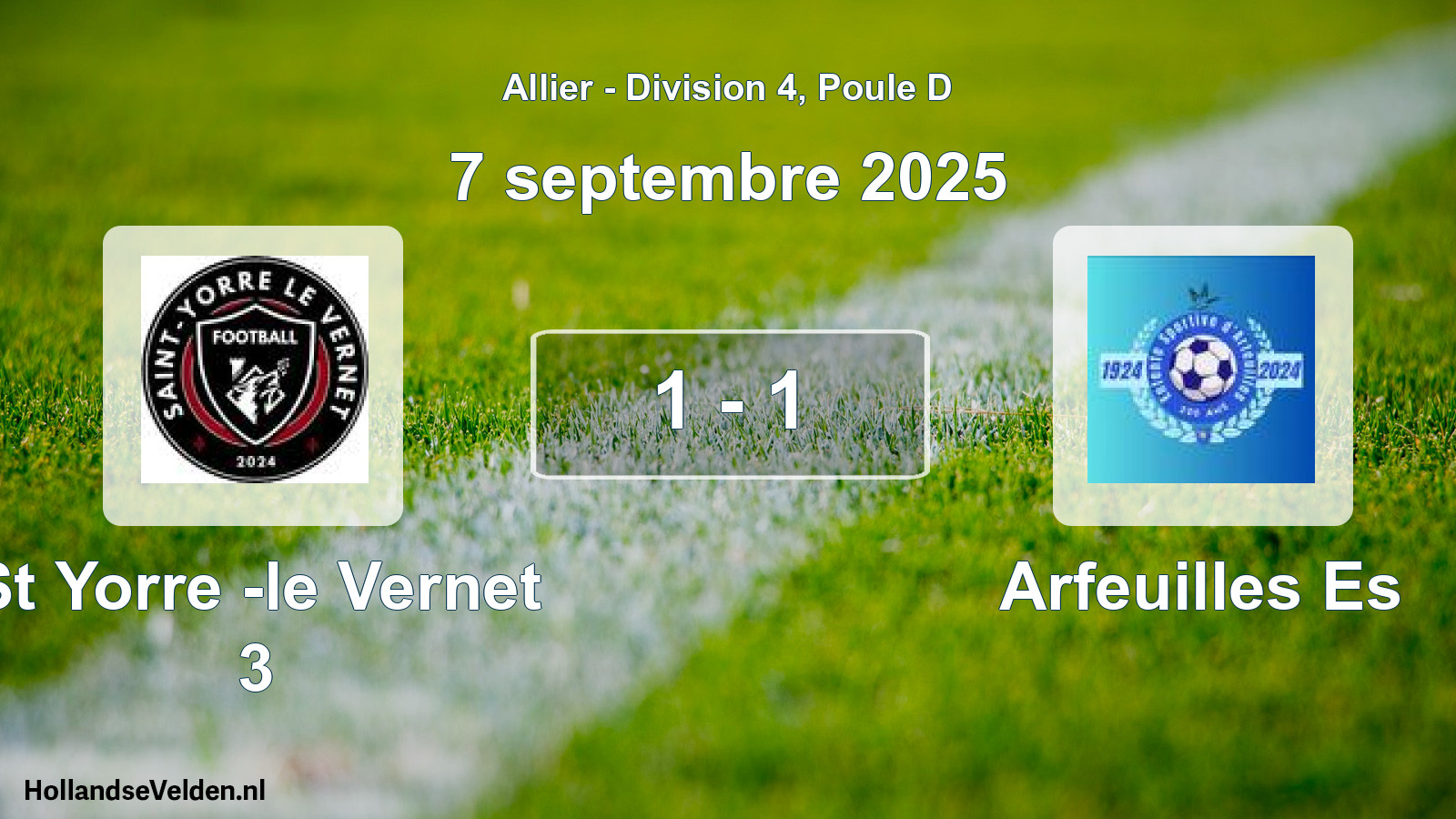 Gespeelde wedstrijd: St Yorre -le Vernet 3 - Arfeuilles Es 1 - 1 (7 september 2025)