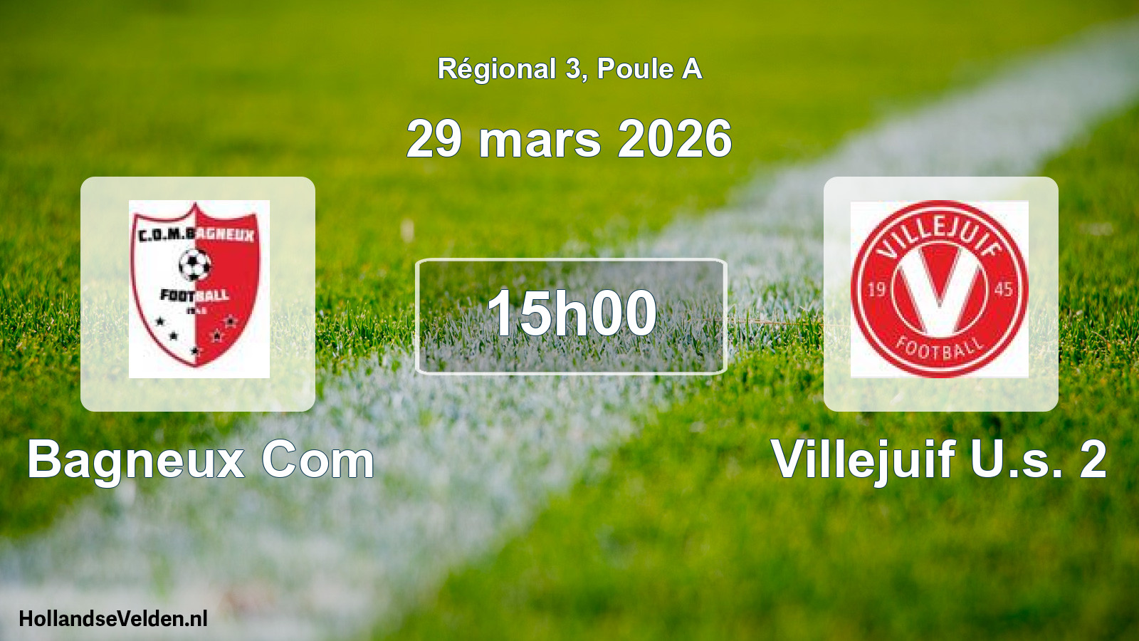 Geplande wedstrijd: Bagneux Com - Villejuif U.s. 2 (29 mars 2026)