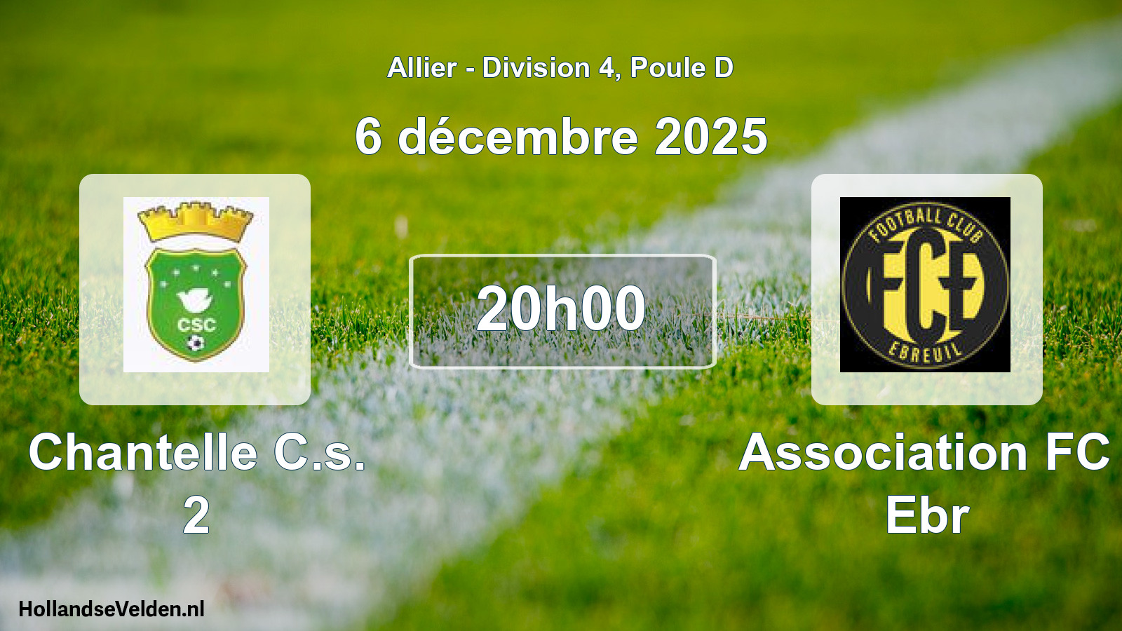 Geplande wedstrijd: Chantelle C.s. 2 - Association FC Ebr (6 december 2025)