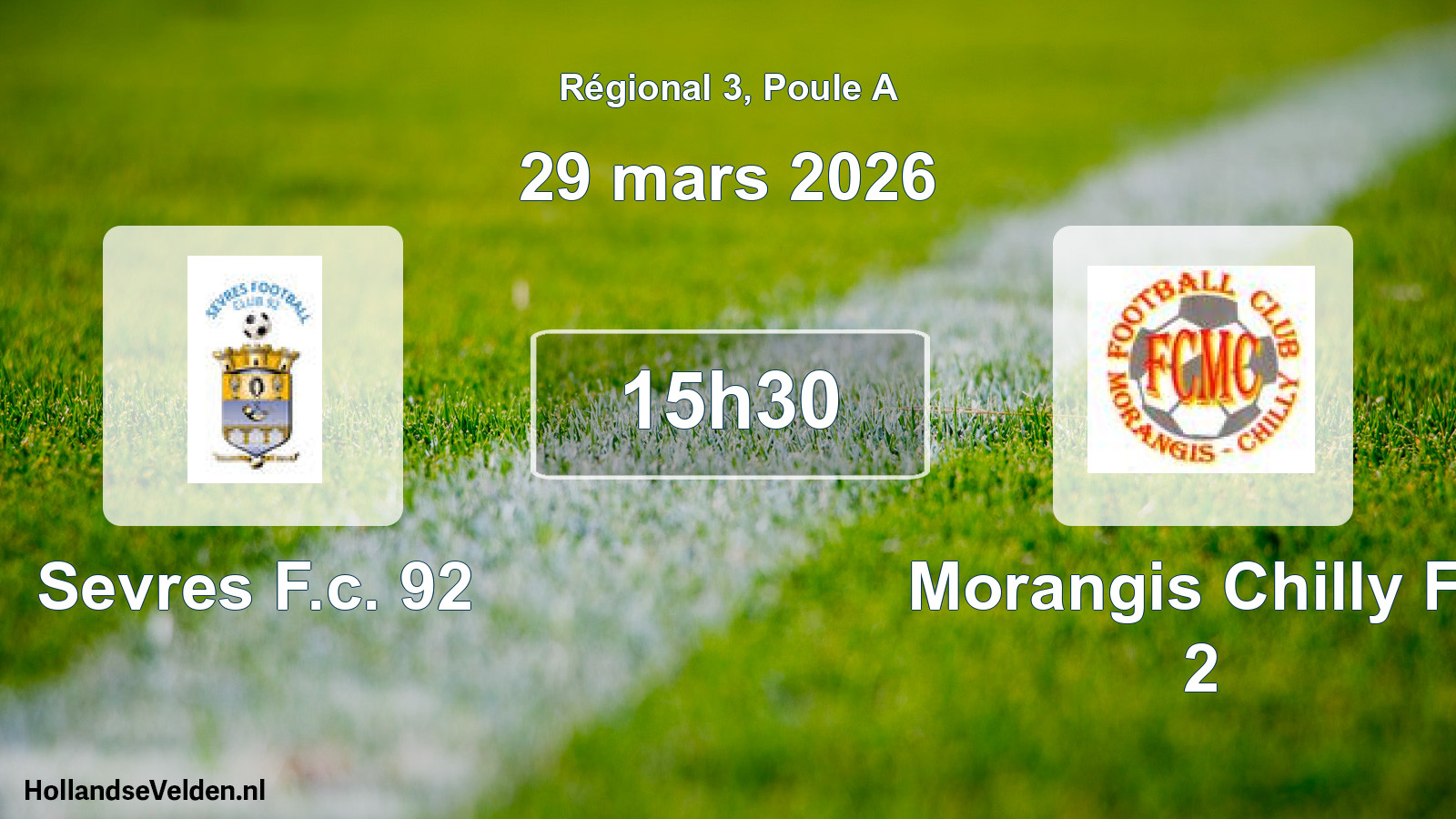Geplande wedstrijd: Sevres F.c. 92 - Morangis Chilly Fc 2 (29 mars 2026)
