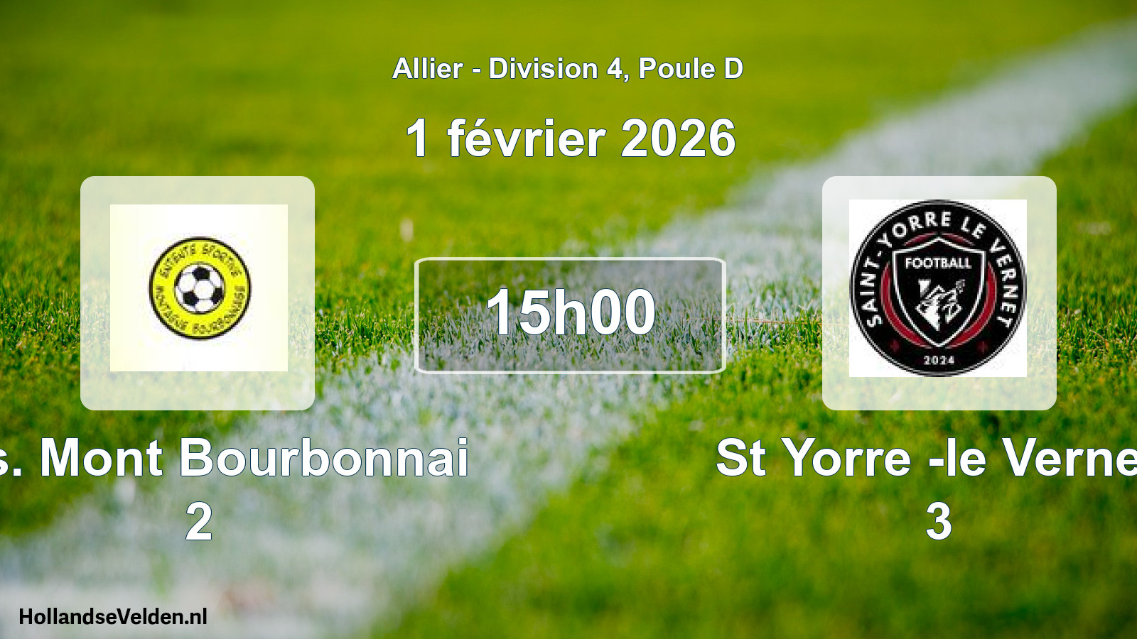 Scheduled Match: E.s. Mont Bourbonnai 2 - St Yorre -le Vernet 3 (1 February 2026)