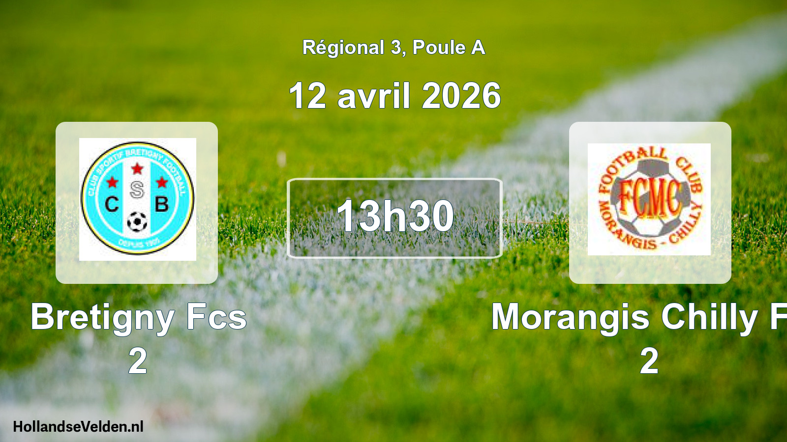 Geplande wedstrijd: Bretigny Fcs 2 - Morangis Chilly Fc 2 (12 avril 2026)