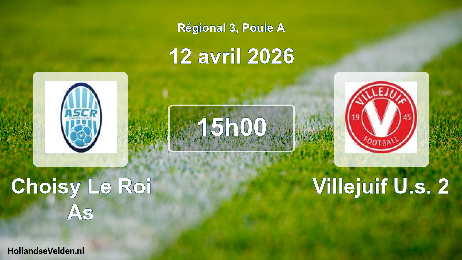 Geplande wedstrijd: Choisy Le Roi As - Villejuif U.s. 2 (12 april 2026)