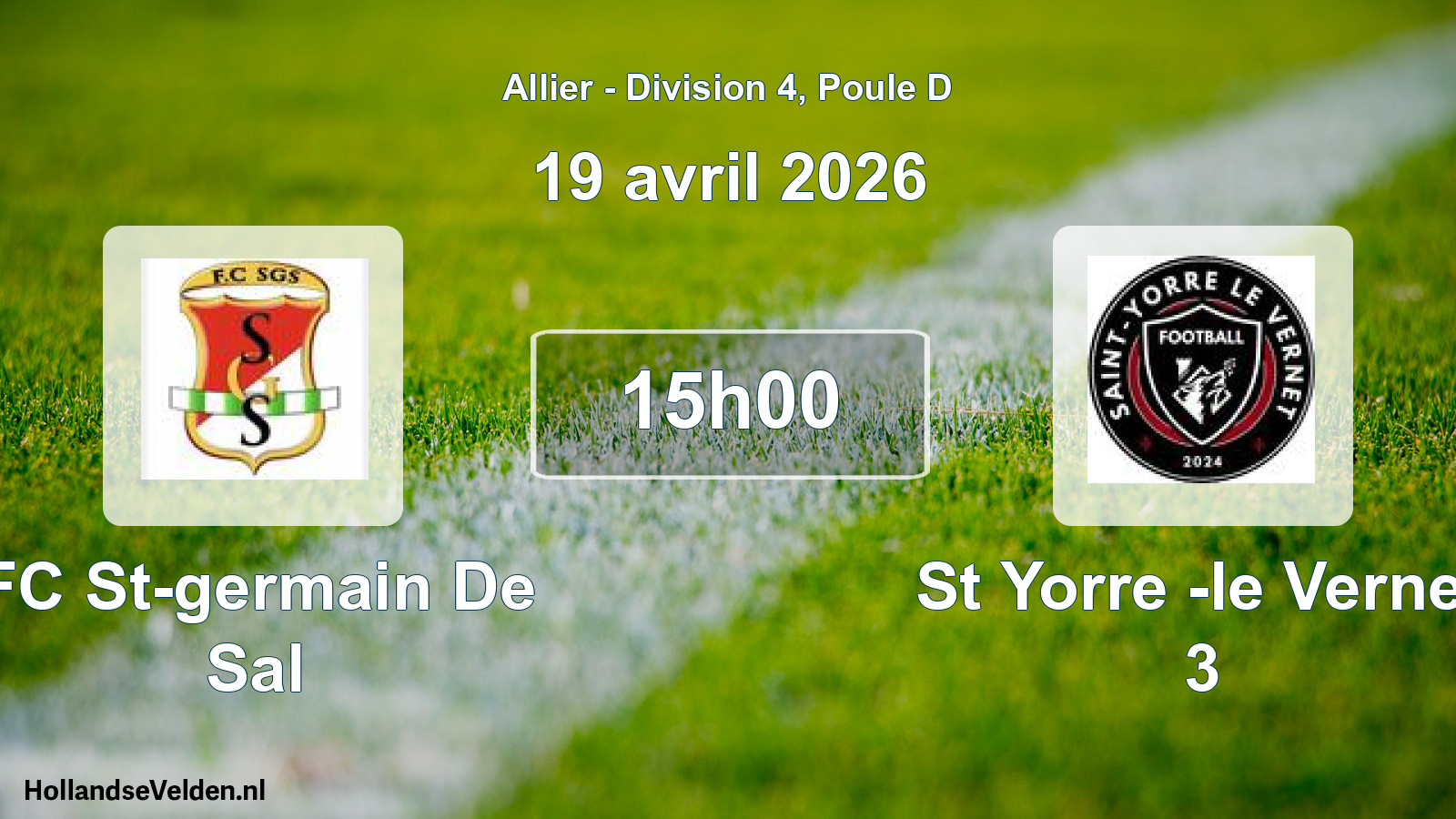 Scheduled Match: FC St-germain De Sal - St Yorre -le Vernet 3 (19 April 2026)