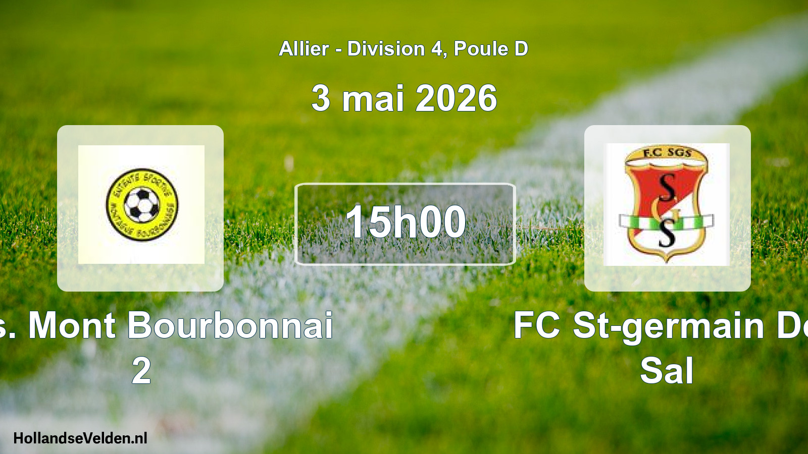 Geplande wedstrijd: E.s. Mont Bourbonnai 2 - FC St-germain De Sal (3 mei 2026)