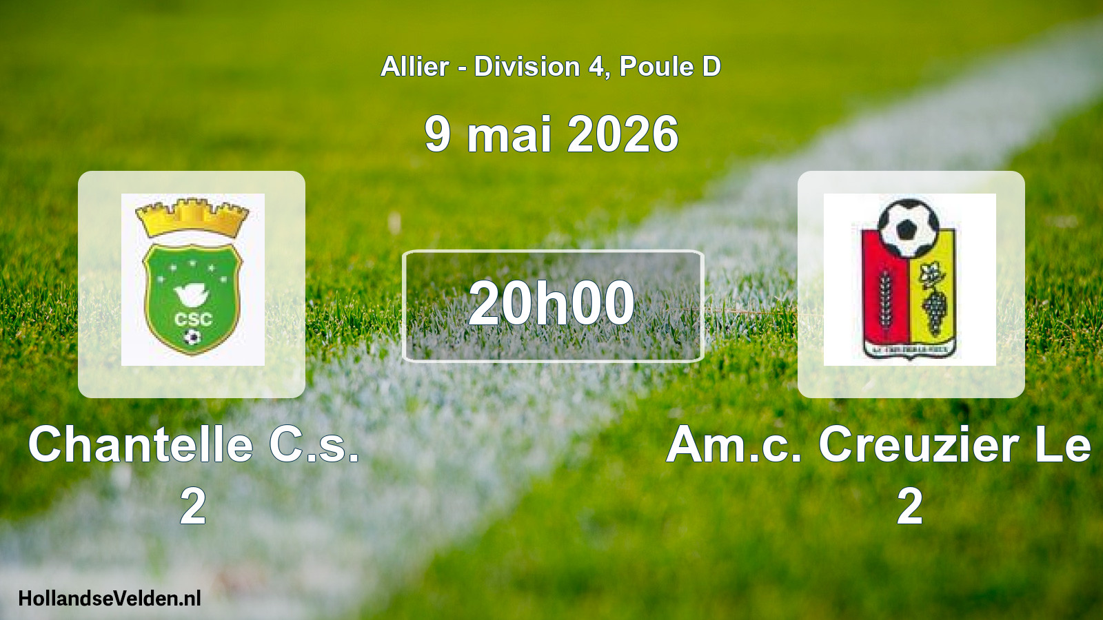 Scheduled Match: Chantelle C.s. 2 - Am.c. Creuzier Le Vi 2 (9 May 2026)