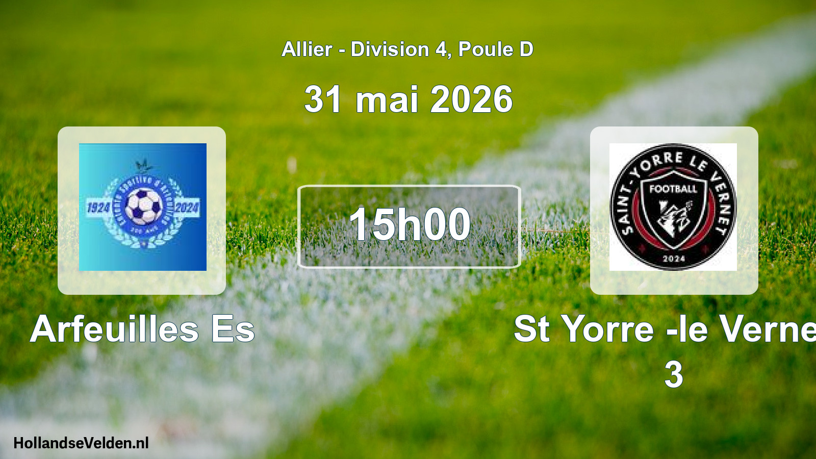 Geplande wedstrijd: Arfeuilles Es - St Yorre -le Vernet 3 (31 mei 2026)