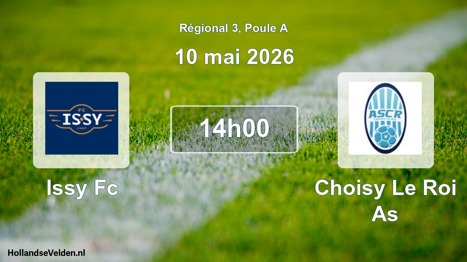 Geplande wedstrijd: Issy Fc - Choisy Le Roi As (10 mei 2026)