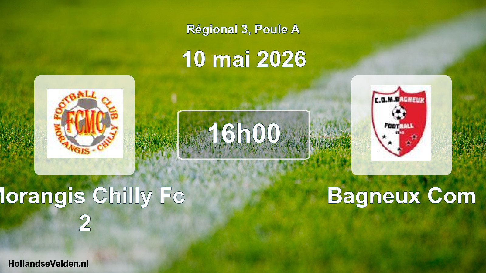 Geplande wedstrijd: Morangis Chilly Fc 2 - Bagneux Com (10 mai 2026)