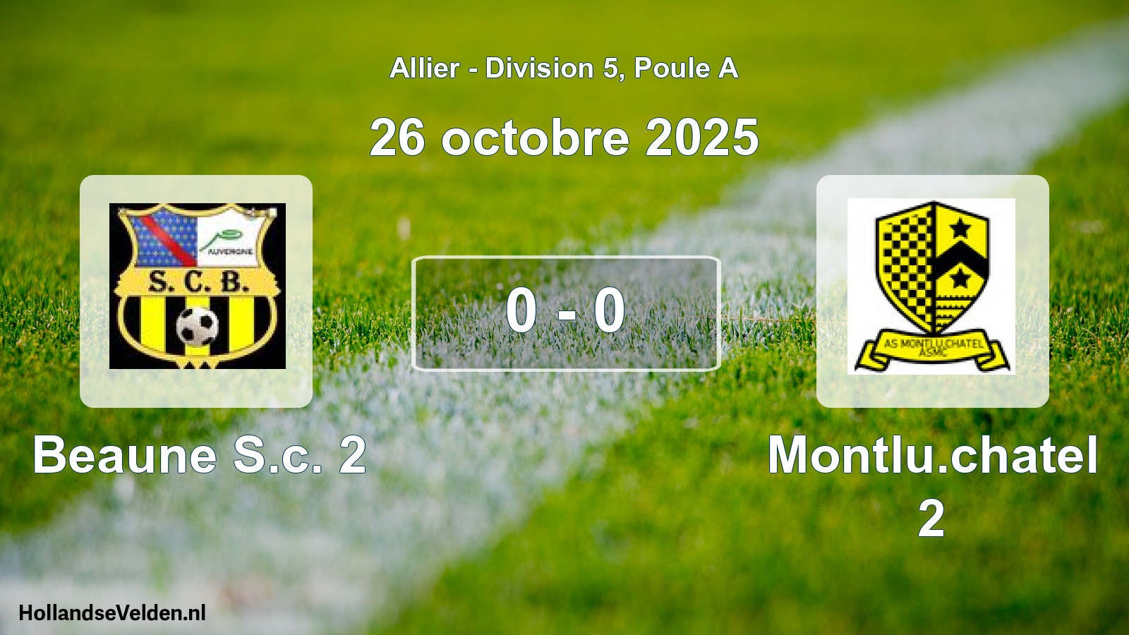 Gespeelde wedstrijd: Beaune S.c. 2 - Montlu.chatel 2 0 - 0 (26 oktober 2025)