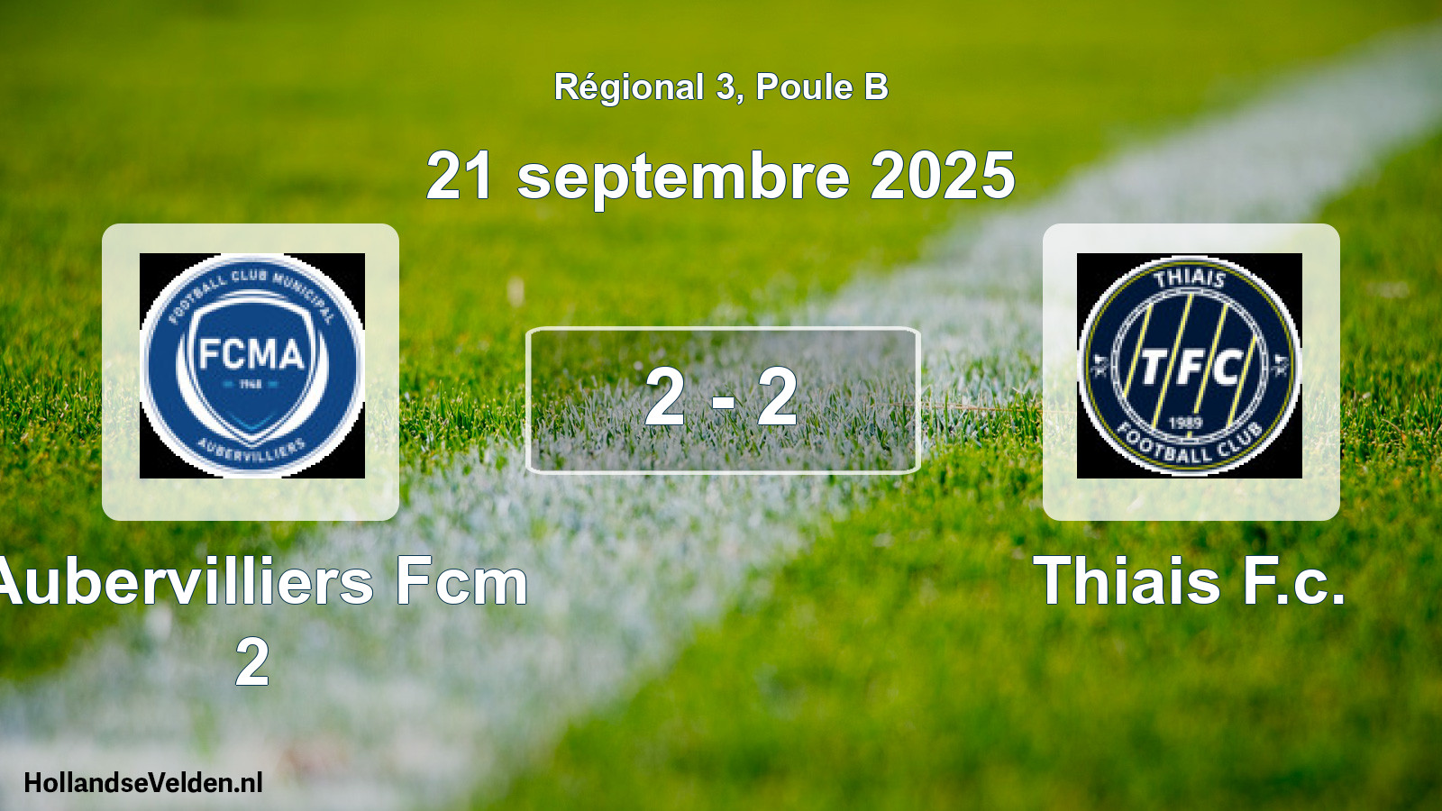 Gespeelde wedstrijd: Aubervilliers Fcm 2 - Thiais F.c. 2 - 2 (21 septembre 2025)