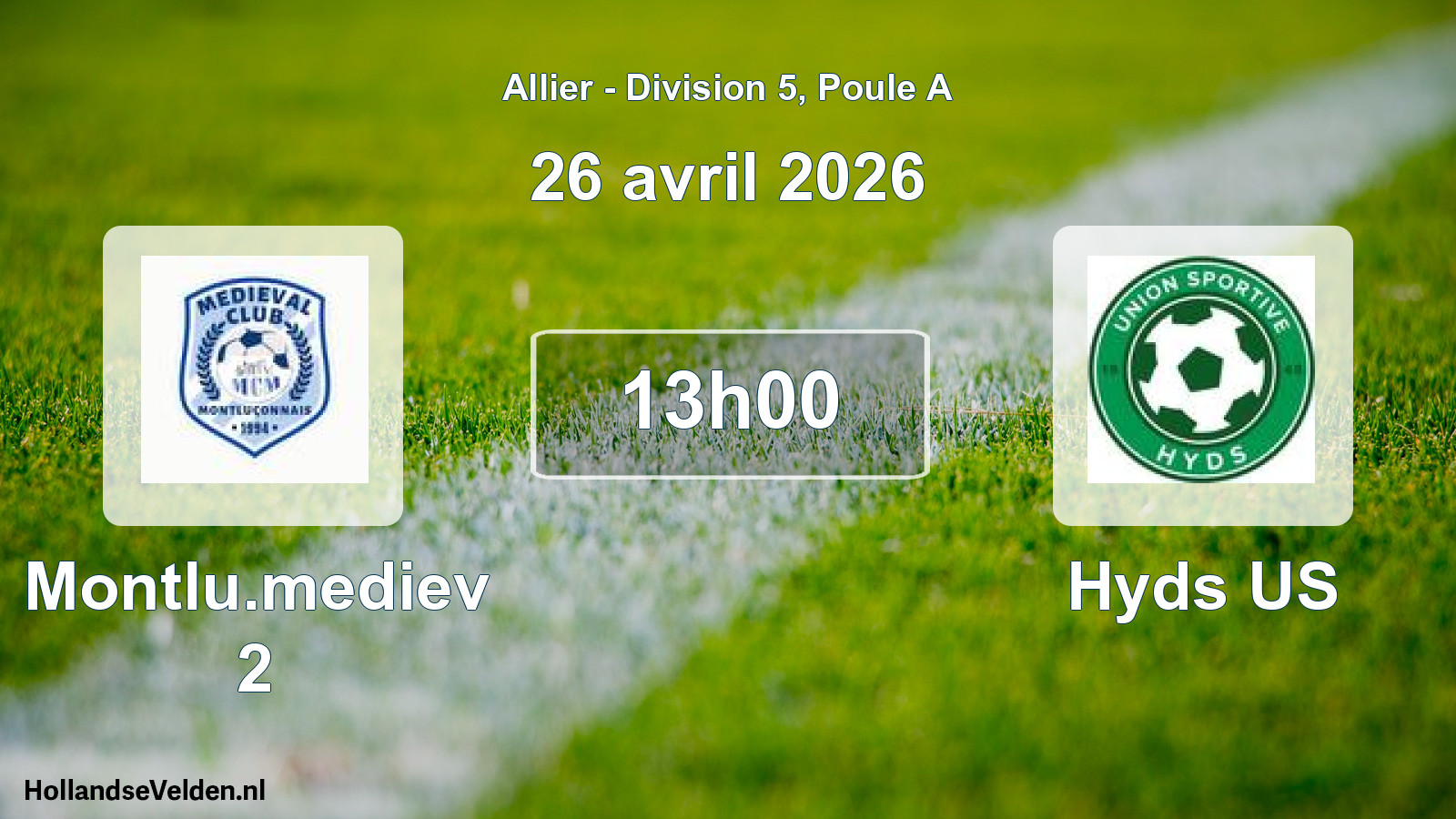 Match programmé: Montlu.mediev 2 - Hyds US (26 avril 2026)