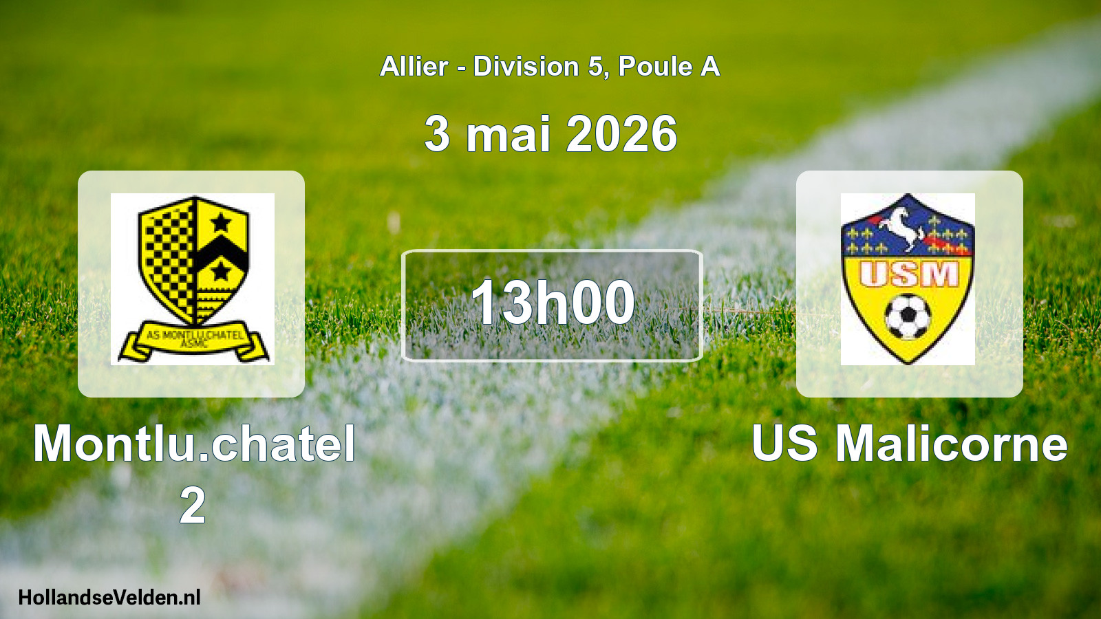 Geplande wedstrijd: Montlu.chatel 2 - US Malicorne (3 mei 2026)