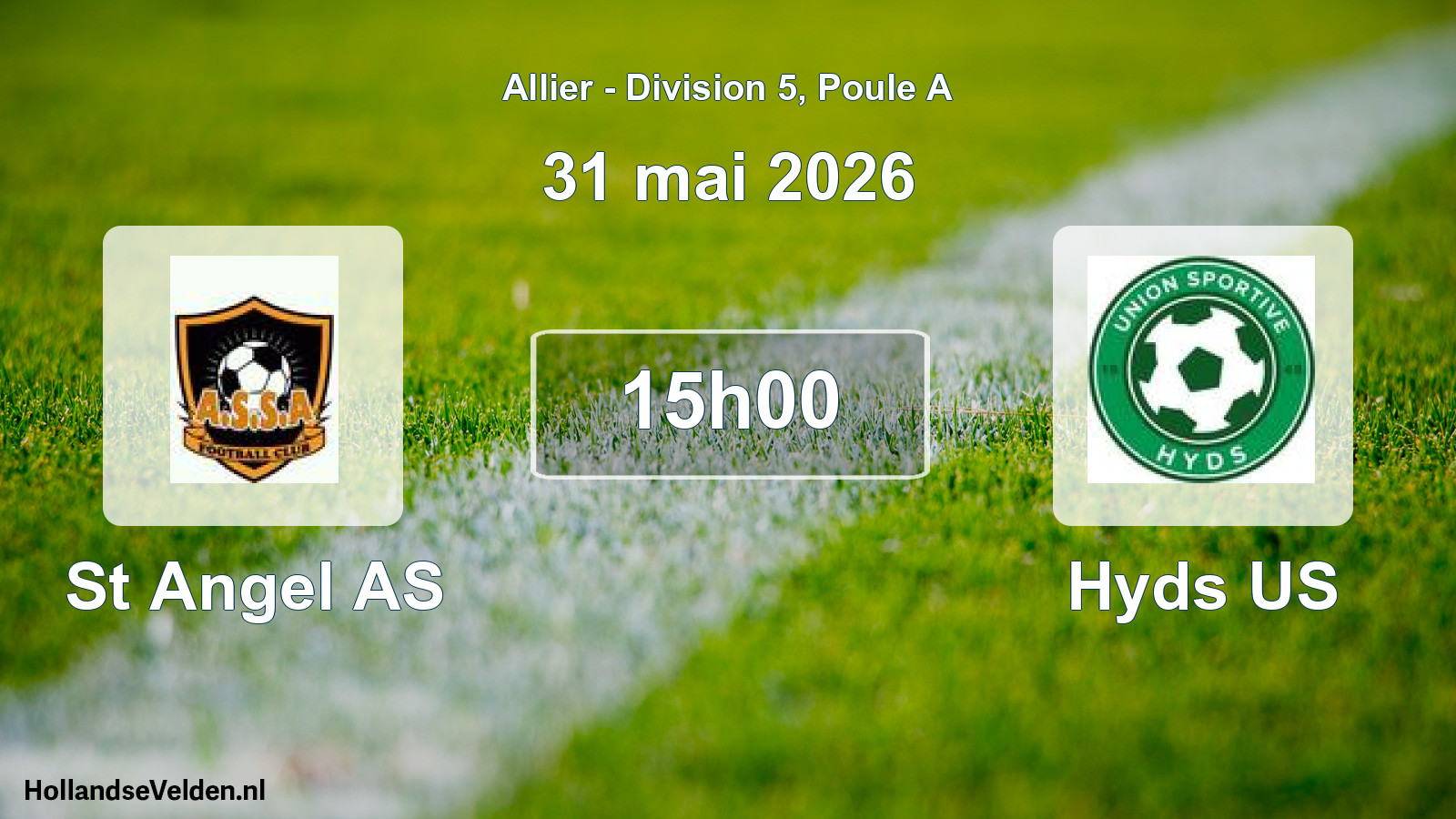 Match programmé: St Angel AS - Hyds US (31 mai 2026)