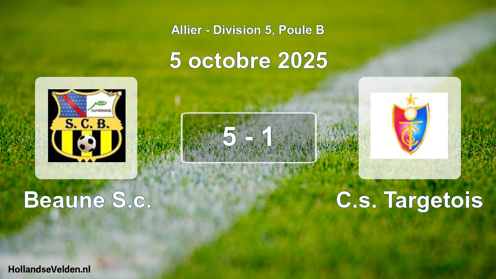 Gespeelde wedstrijd: Beaune S.c. - C.s. Targetois 5 - 1 (5 oktober 2025)