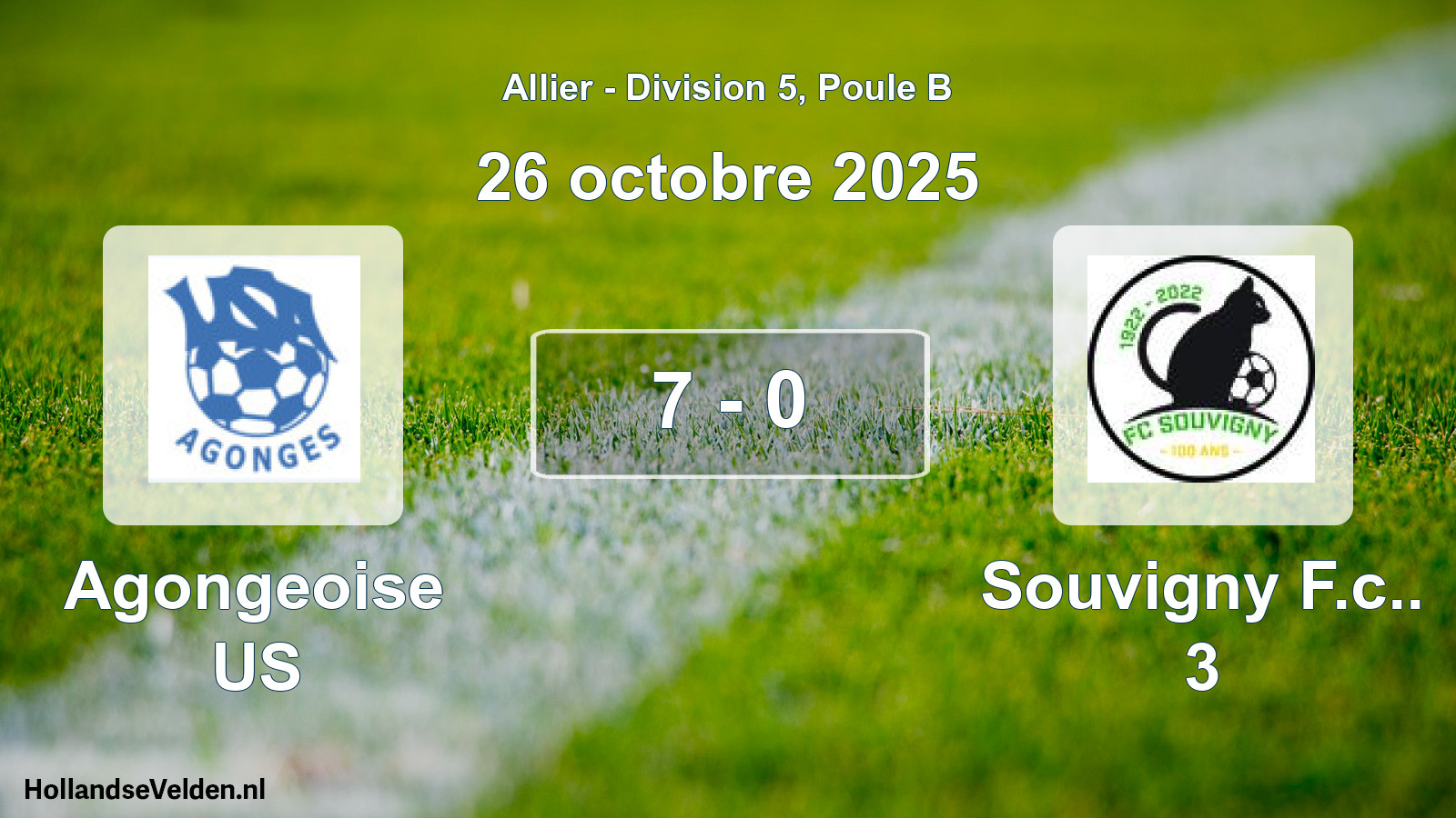 Gespeelde wedstrijd: Agongeoise US - Souvigny F.c.. 3 7 - 0 (26 oktober 2025)