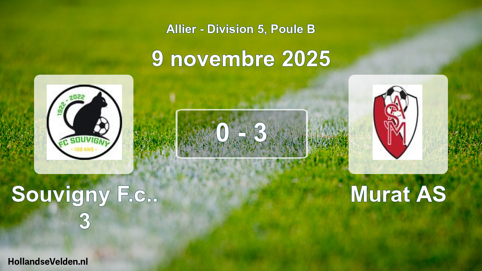 Gespeelde wedstrijd: Souvigny F.c.. 3 - Murat AS 0 - 3 (9 november 2025)
