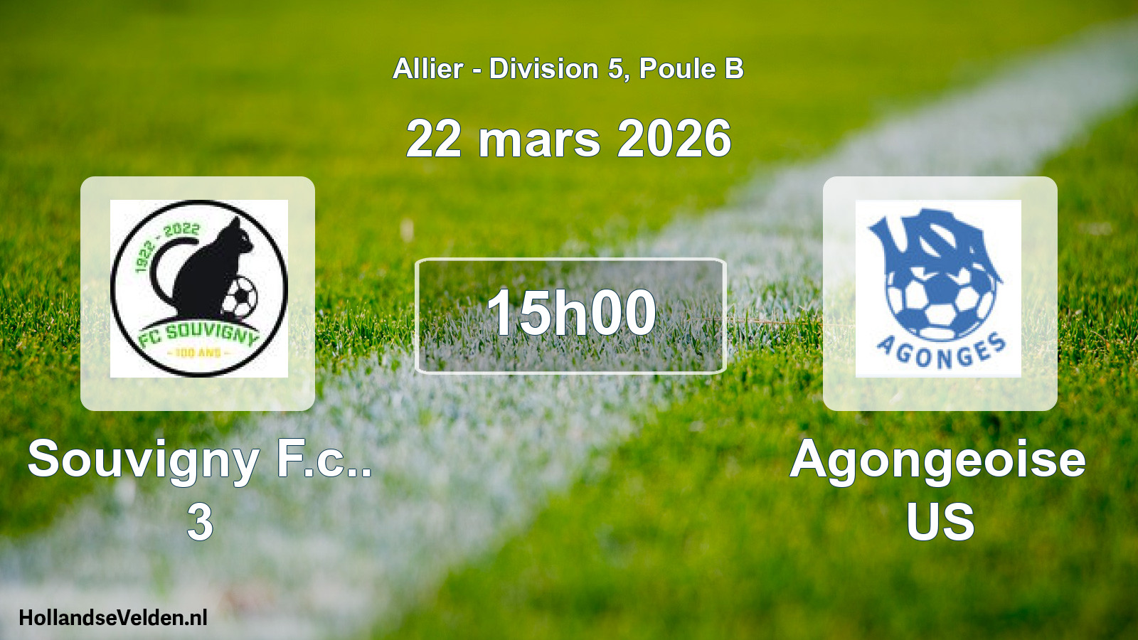 Geplande wedstrijd: Souvigny F.c.. 3 - Agongeoise US (22 maart 2026)
