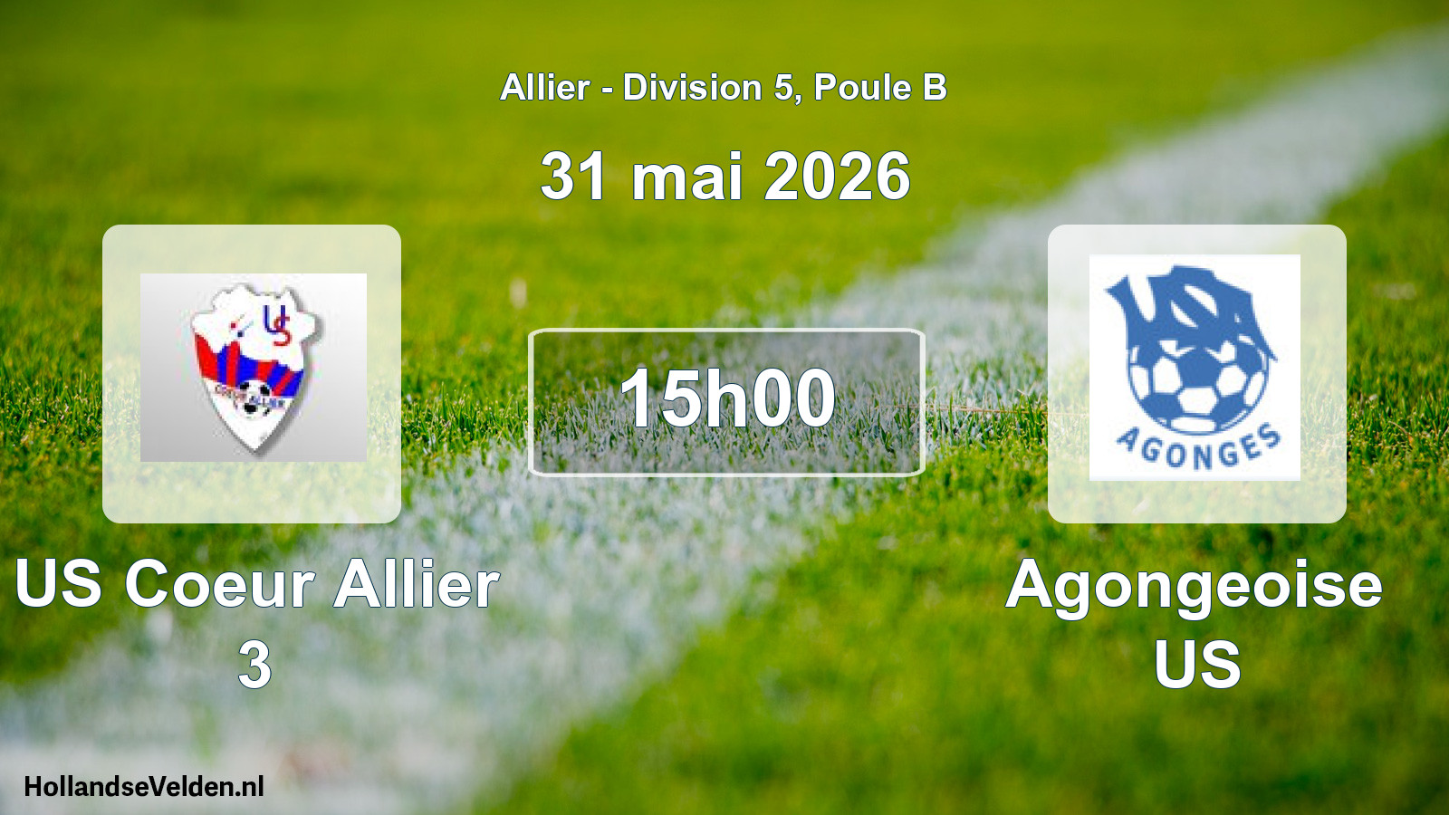 Match programmé: US Coeur Allier 3 - Agongeoise US (31 mai 2026)
